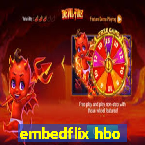 embedflix hbo